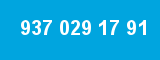 937 029 17 91 937 029 17 91